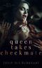 [Their Vampire Queen 05] • Queen Takes Checkmate (Their Vampire Queen Book 5)